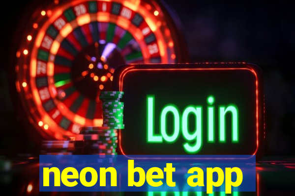 neon bet app